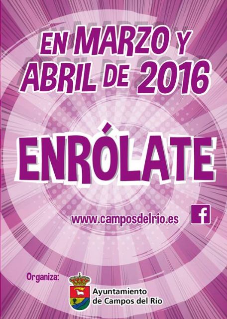 En Marzo y Abril “ENRÓLATE” en Campos del Río