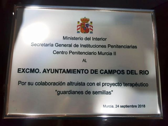 El gobierno de España distingue al Excmo. Ayuntamiento de Campos del Río por su aportación altruista al Proyecto Guardianes de Semillas de los Templarios de Jumilla en la cárcel campera